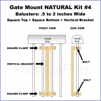 Gate Mount - NATURAL -  Kit #4 - BALUSTERS - 0.5 to 2 INCH
