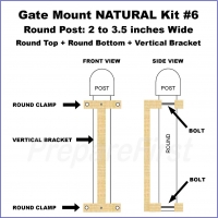 Gate Mount - NATURAL -  Kit #6 - POST - ROUND TOP & ROUND BOTTOM - 2 to 3.5 INCH