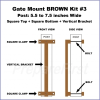 Gate Mount - BROWN -  Kit #3 - POST - SQUARE TOP & BOTTOM - 5.5 to 7.5 INCH